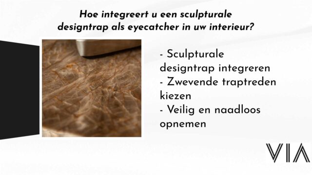 Hoe-integreert-u-een-sculpturale-designtrap-als-eyecatcher-in-uw-interieur-VIA-Creaties-128015002-640×360