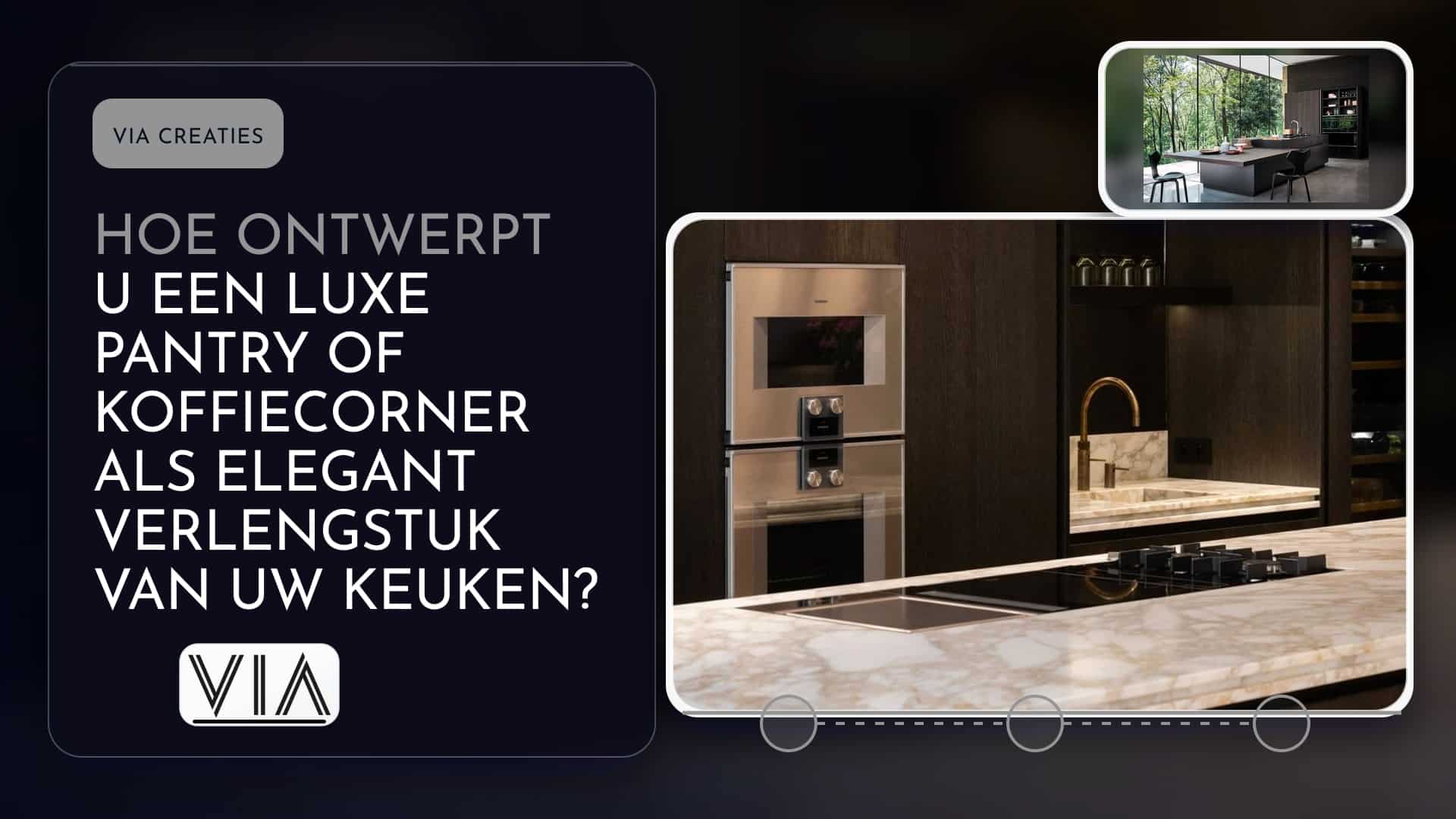 hoe-ontwerpt-u-een-luxe-pantry-of-koffiecorner-als-elegant-verlengstuk-van-uw-ke-via-creaties