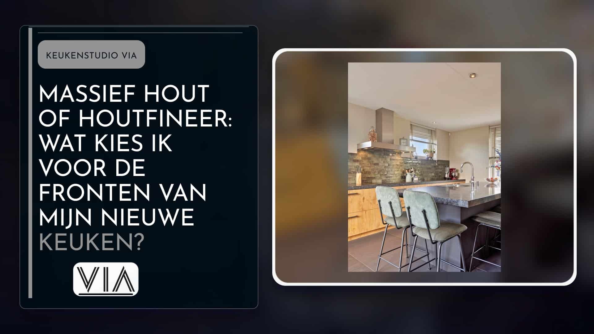 Massief hout of houtfineer: wat kies ik voor de fronten van mijn nieuwe keuken?